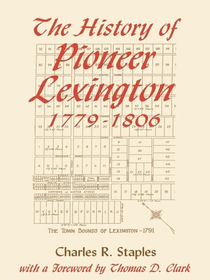 cover image of The History of Pioneer Lexington, 1779-1806